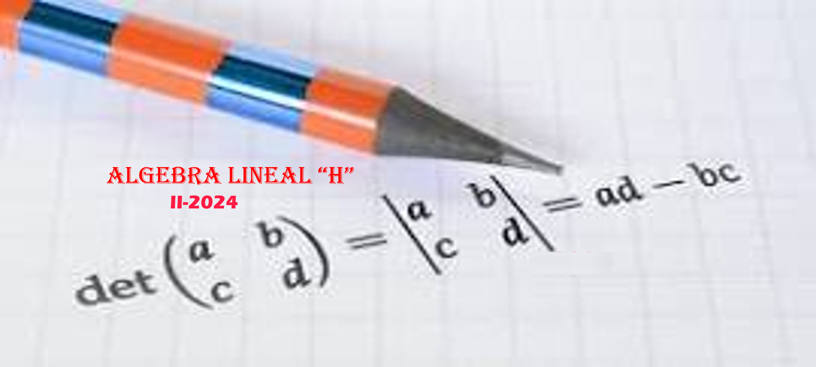 MAT-203 ALGEBRA LINEAL (H)